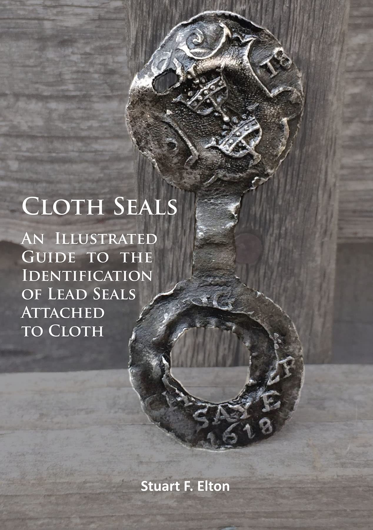 Cloth Seals: an Illustrated Guide to the Identification of Lead Seals ...