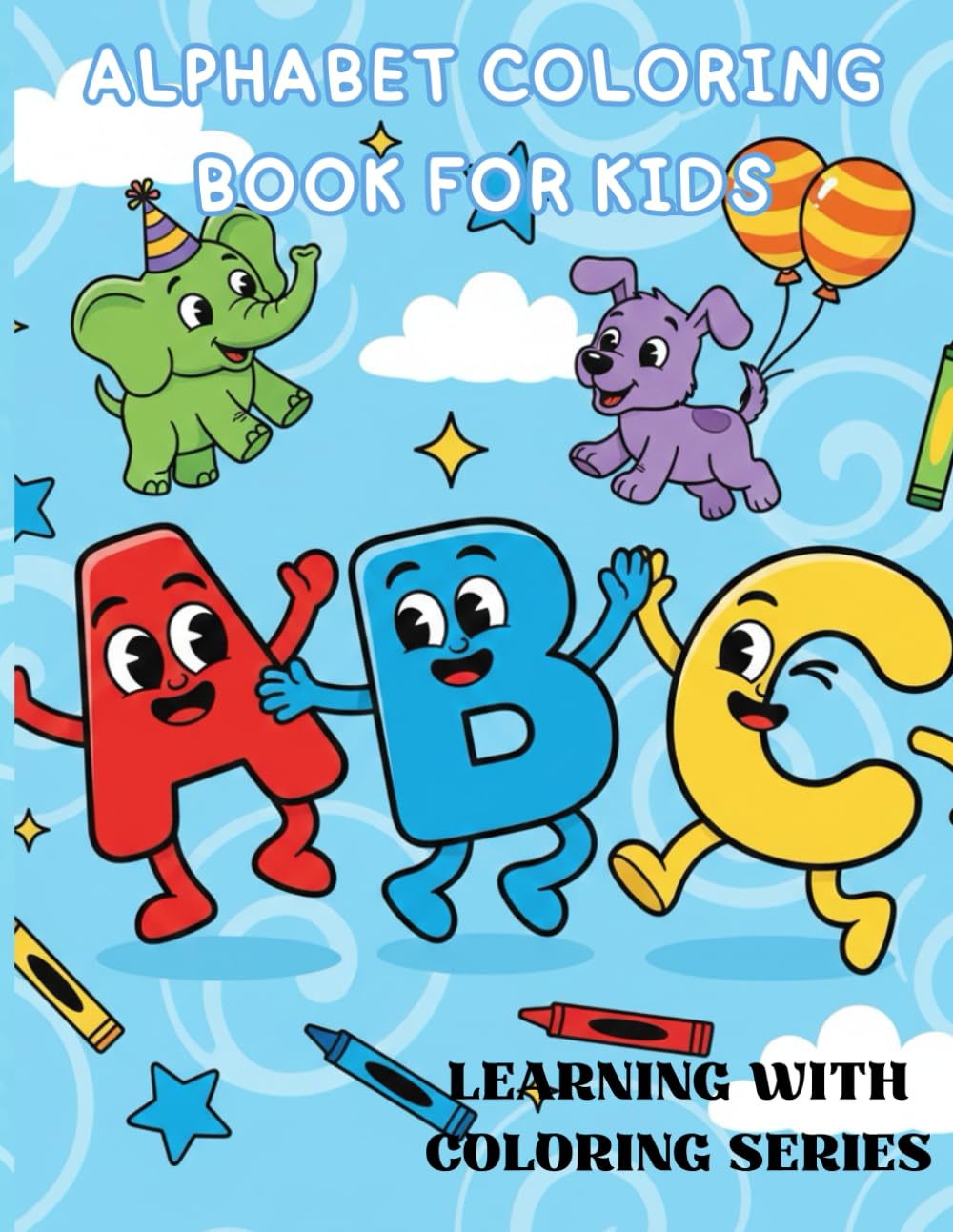 Alphabet coloring book for kids: learning with coloring series