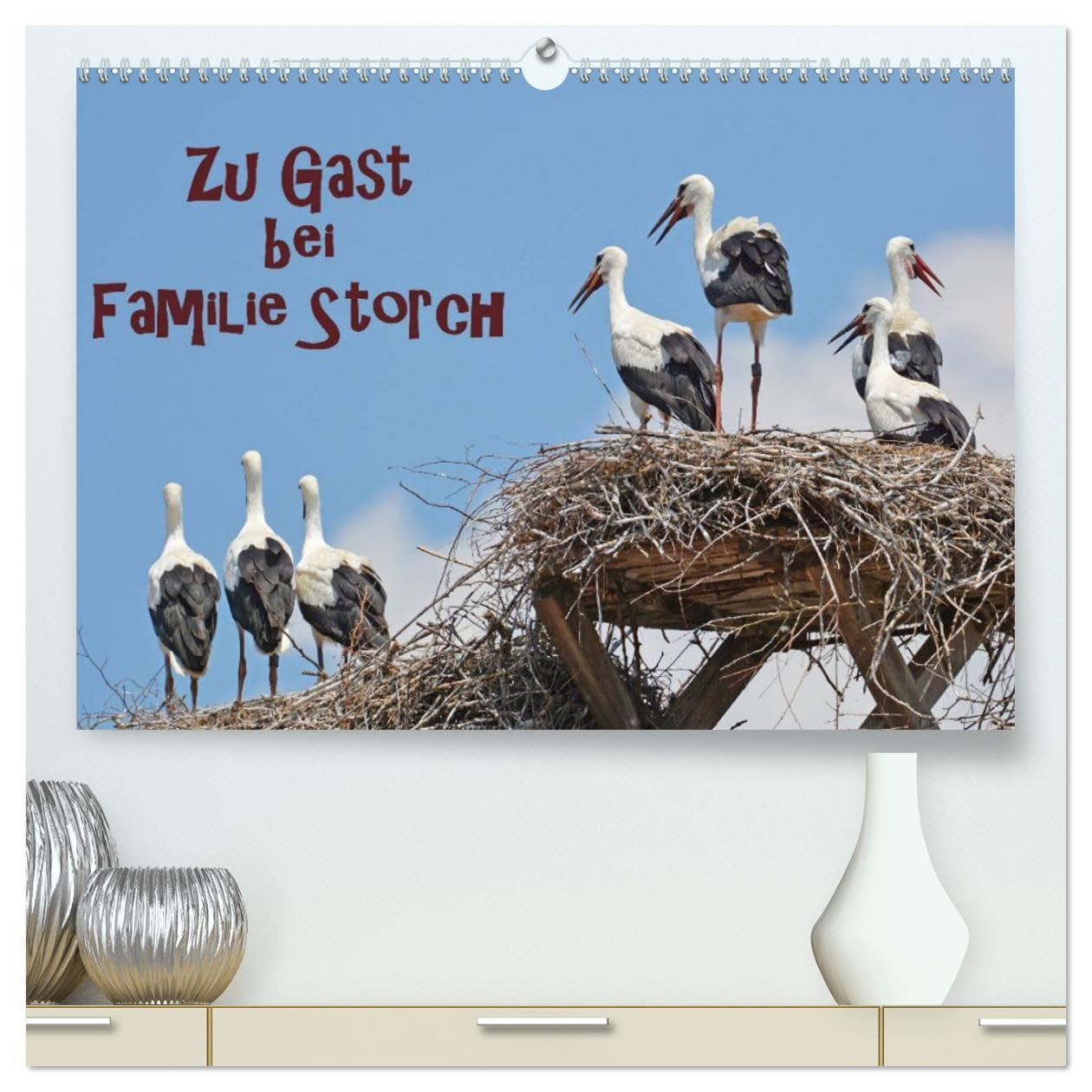 Zu Gast bei Familie Storch (hochwertiger Premium Wandkalender 2026 DIN A2 quer), Kunstdruck in Hochglanz: Störche ... gern gesehene Gäste in Deutschland (CALVENDO Tiere)