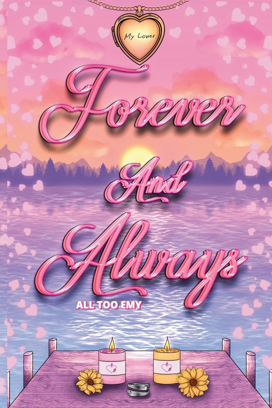 Forever and Always by All Too Emy Paperback Book