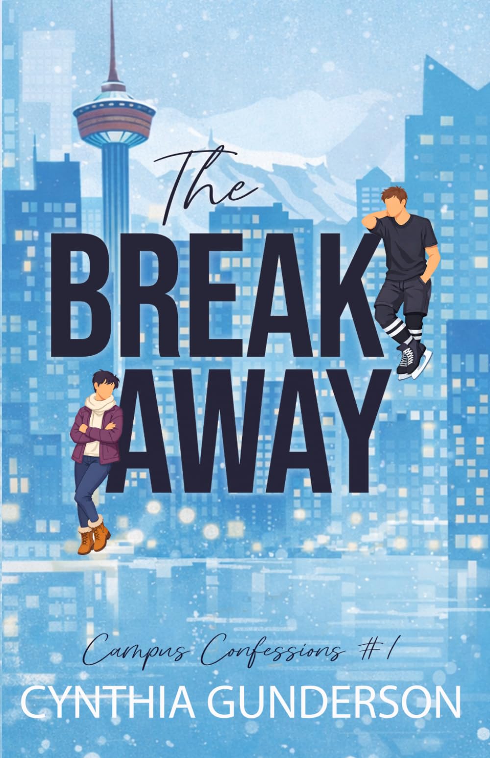 The Breakaway: An Enemies to Lovers, Slow Burn Hockey Romance: 1 (Campus Confessions)