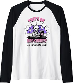 Funny Skeleton Pharmacy Tech Meme BackOrder Raglan Baseball Tee