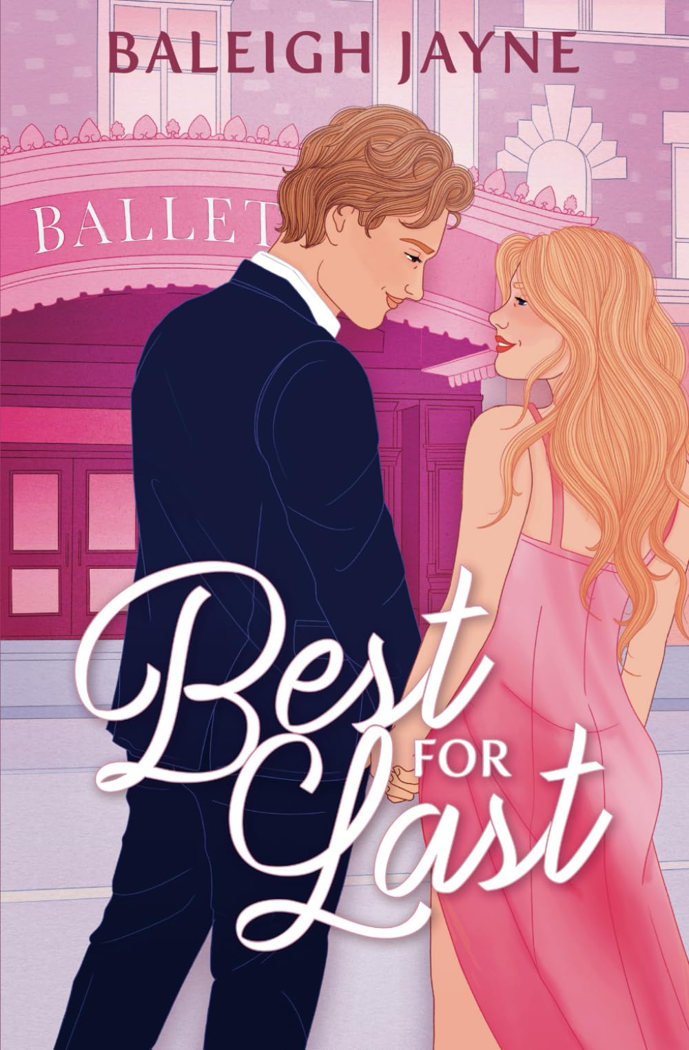 Best for Last (The Cade Siblings Duology)