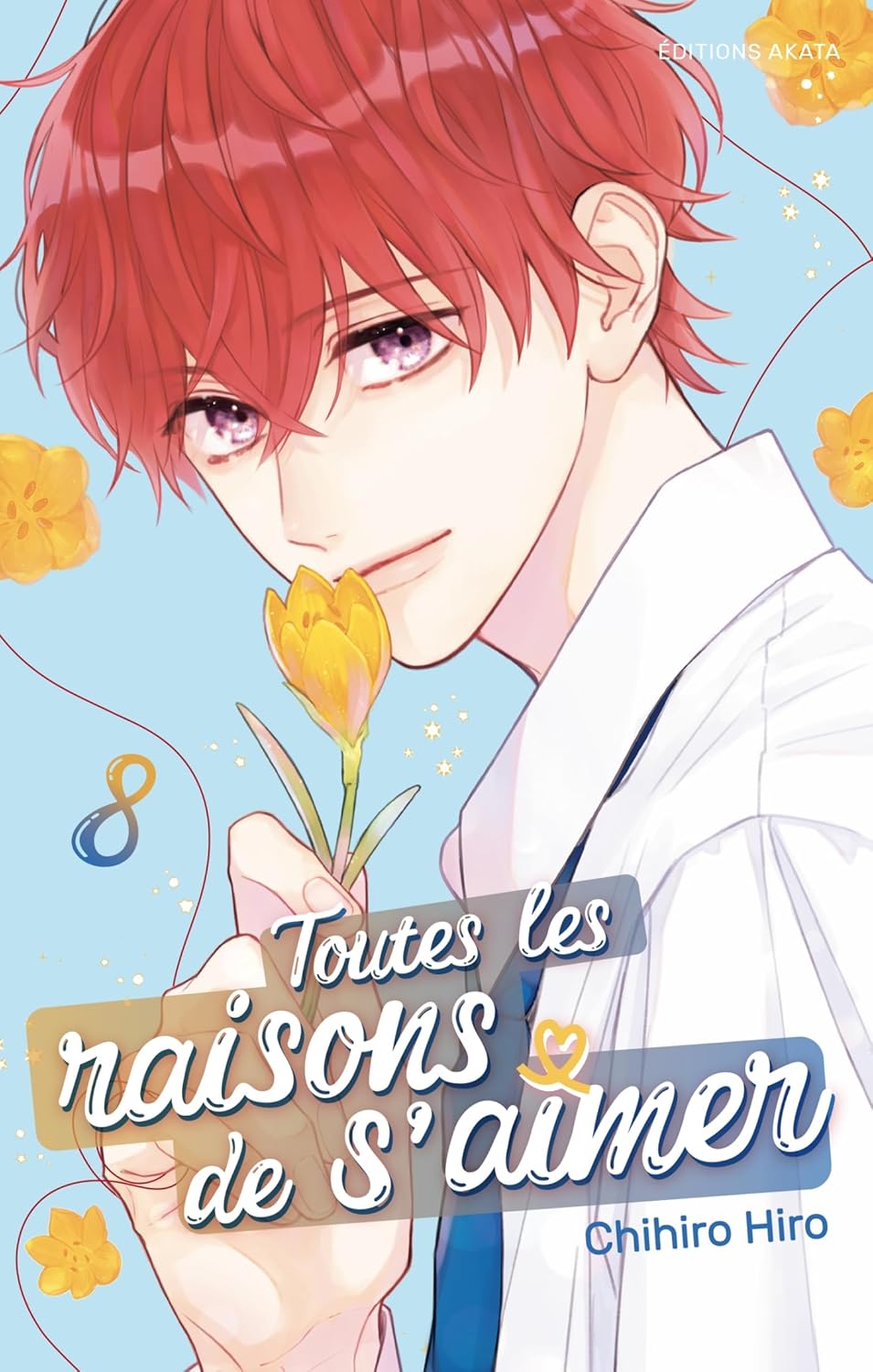 Toutes Les Raisons De S'Aimer - Tome 08 (2025)