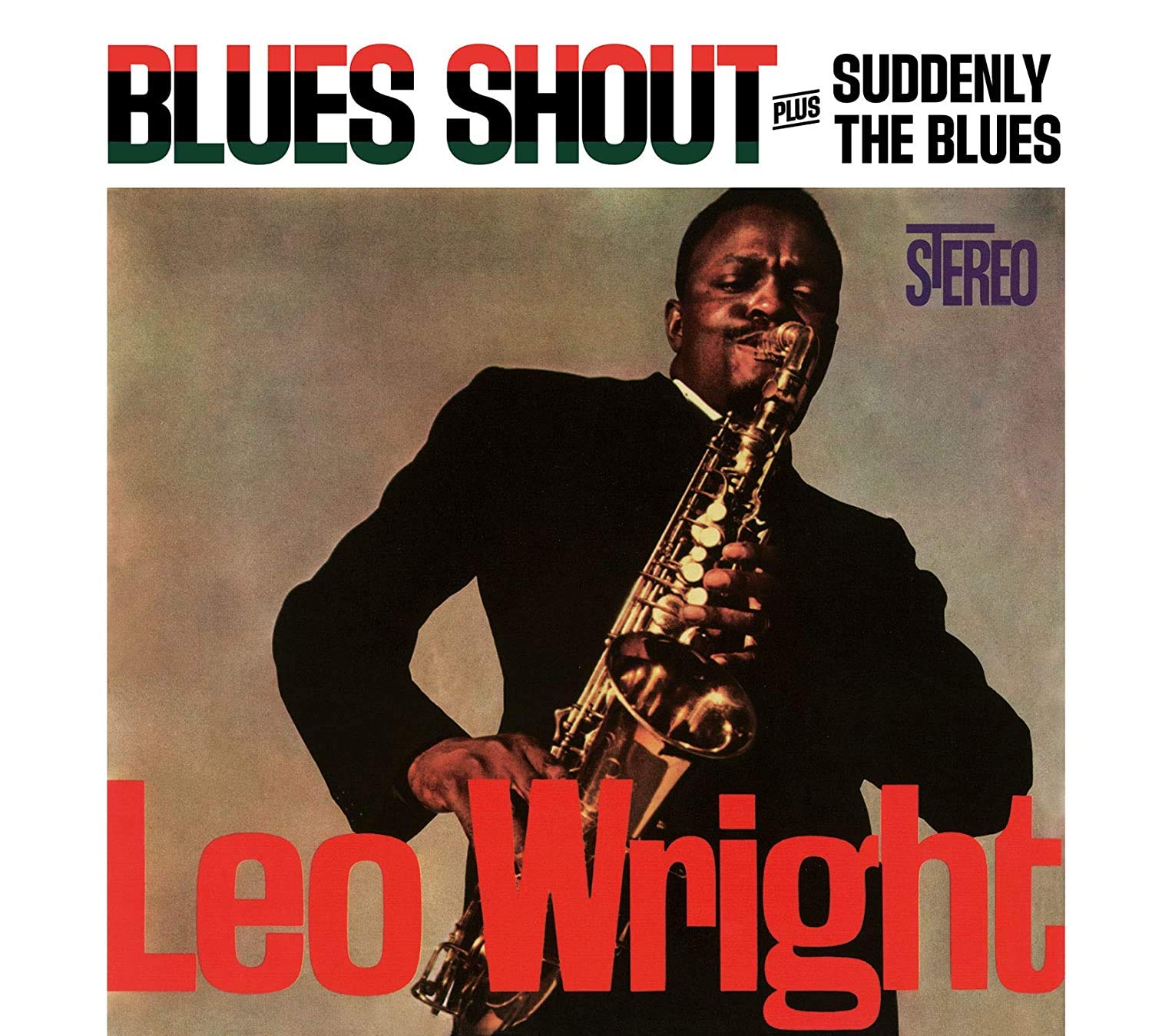 Leo Wright Blues Shout + Suddenly The Blues CD New 8436559468244