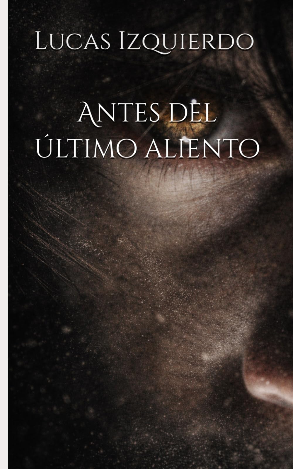 Antes del último aliento