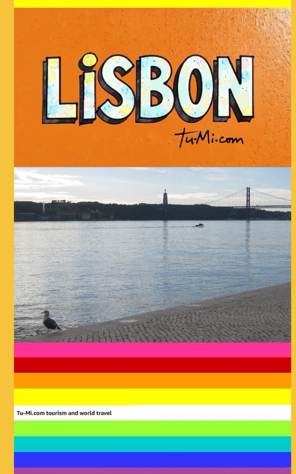LISBON: ESPAÑOL (Tu-Mi.com tourism and world travel)