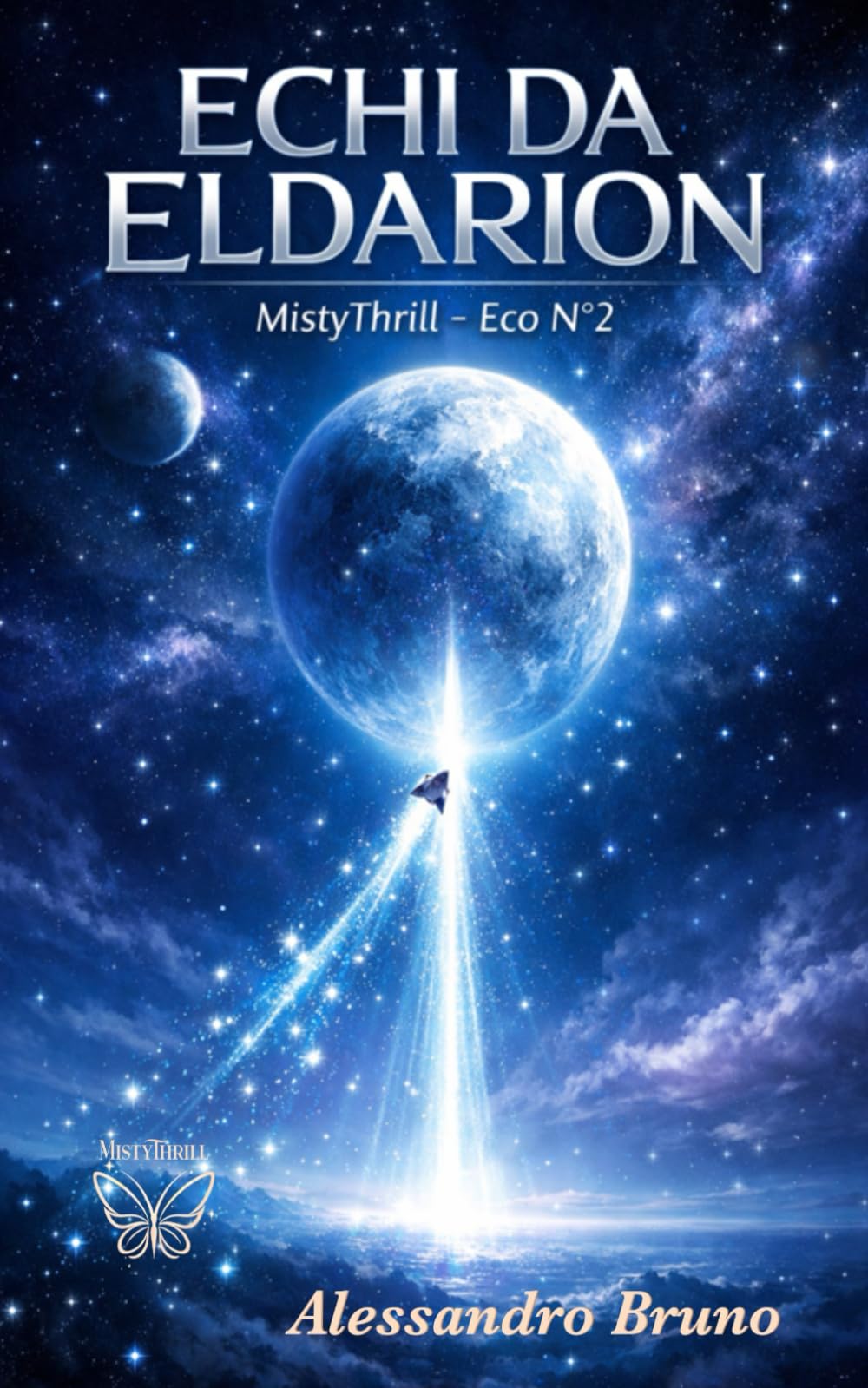ECHI DA ELDARION: MistyThrill – Eco N°2 (MistyThrill - ELDARION la città sospesa)