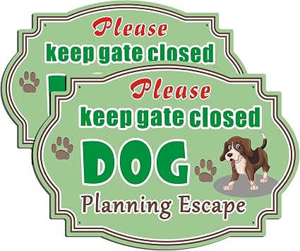 2 Pack Keep Gate Closed Dog Planning Escape Sign-10x7 In