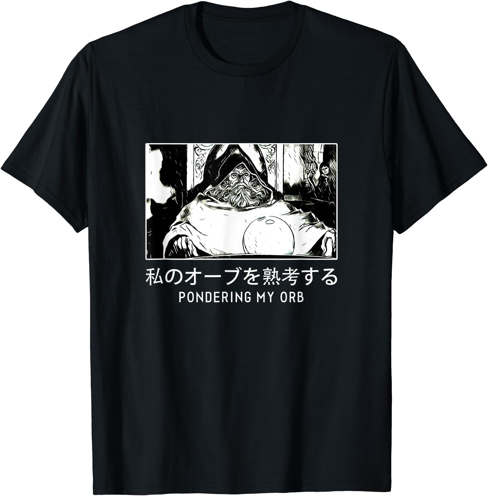 ORB PONDERER WIZARD WITH CRYSTAL BALL DANK MEMEPONDERING MY ORB MEME PONDER THE ORB WIZARD MEME JAPANESE T-ShirtOEKO-TEX STANDARD 100