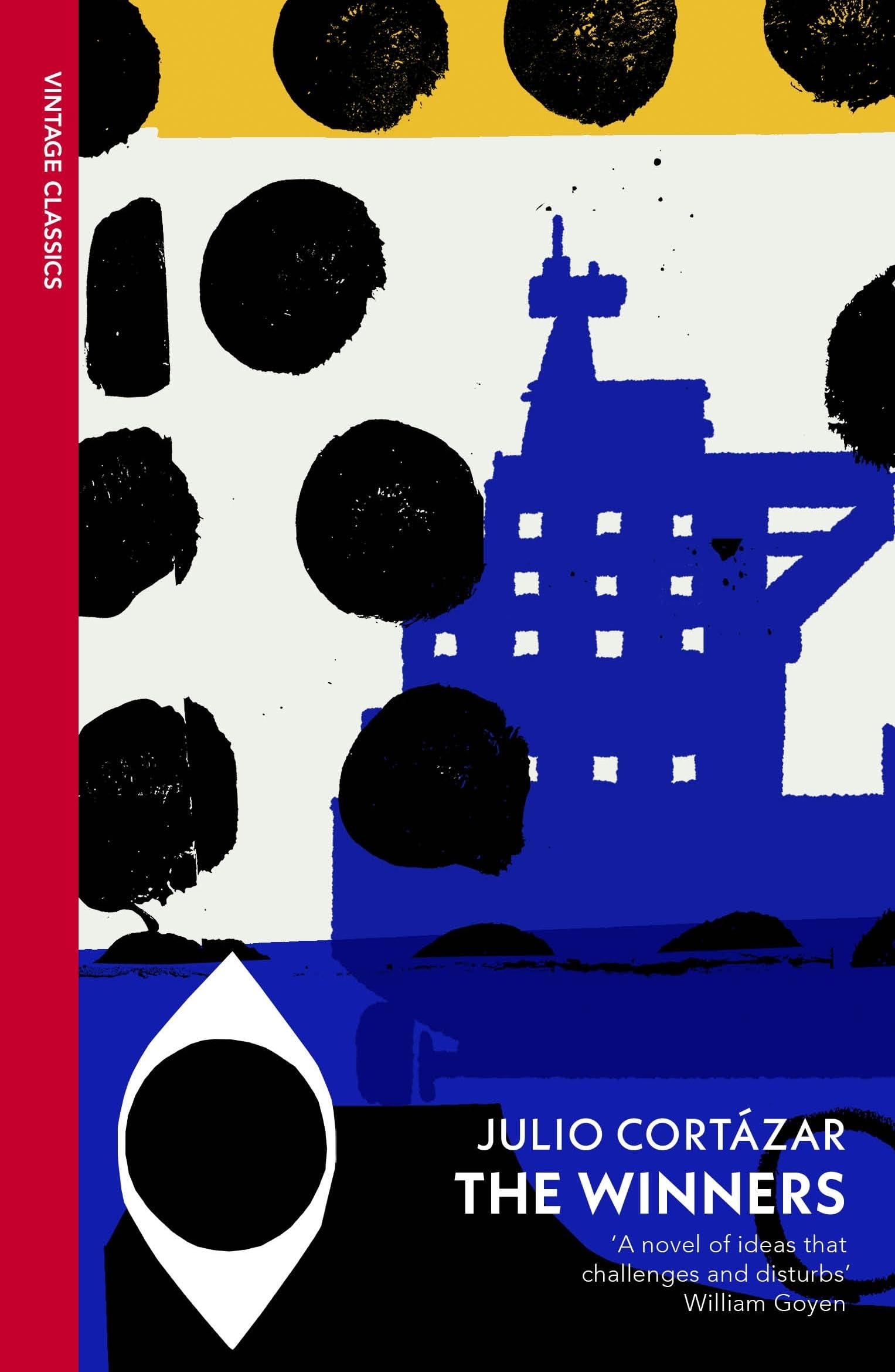 The Winners by Julio Cortazar PAPERBACK 9781529956771