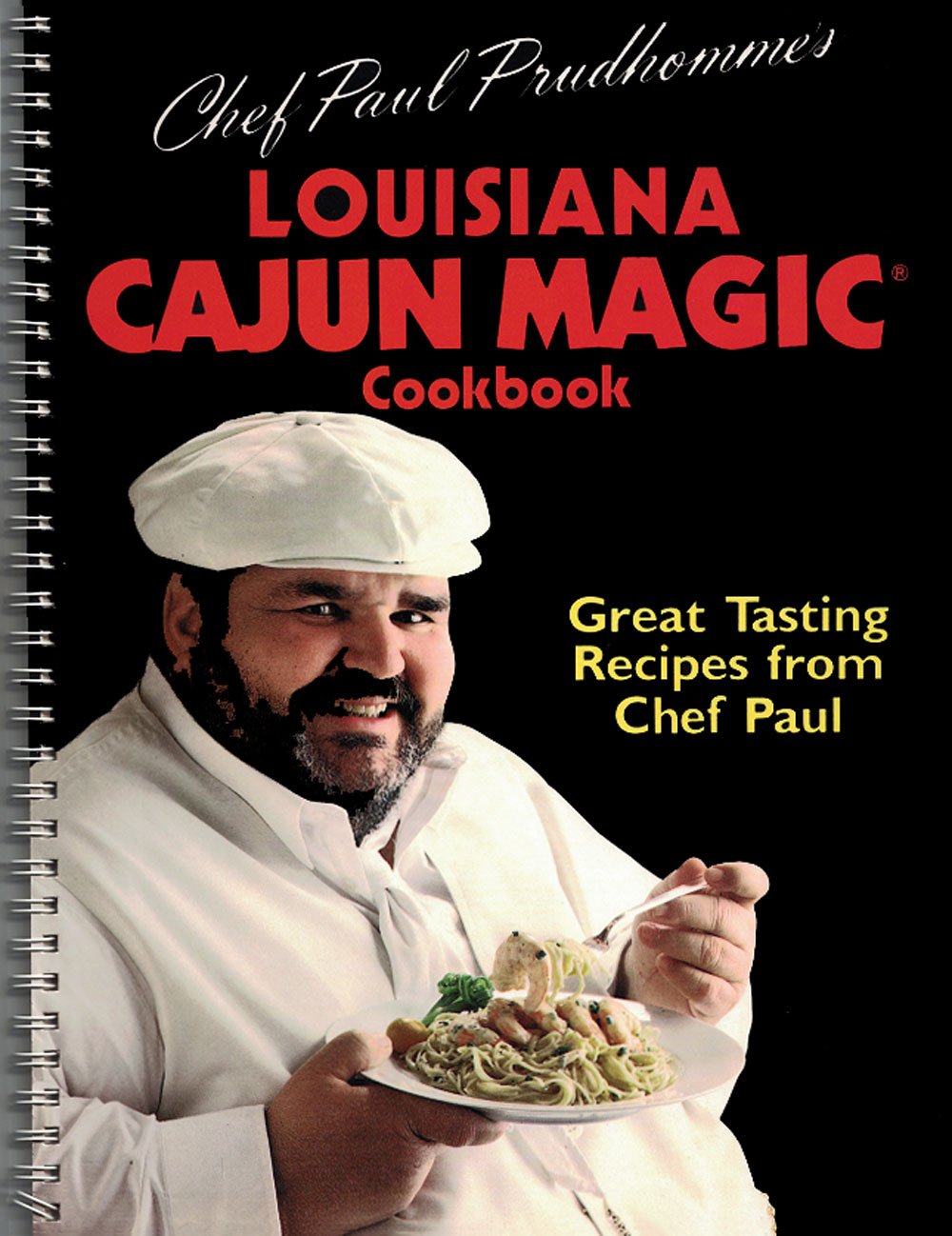 Chef Paul Prudhomme's Louisiana Cajun Magic (R) Cookbook Prudhomme