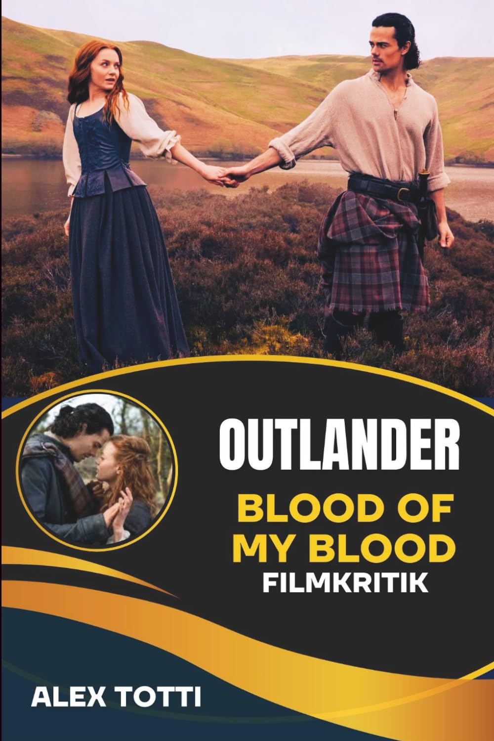 OUTLANDER BLOOD OF MY BLOOD FILMKRITIK: Die Ursprünge des Fraser-Vermächtnisses und des Jakobitenaufstandes enträtseln