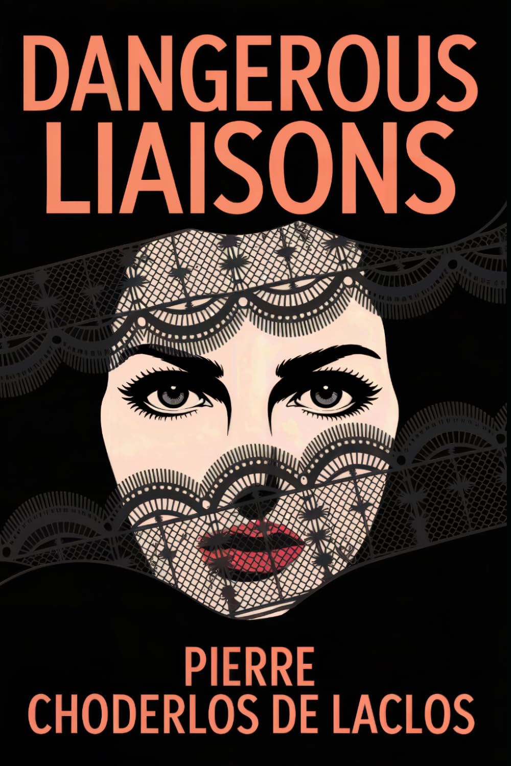 Dangerous Liaisons: A New Translation