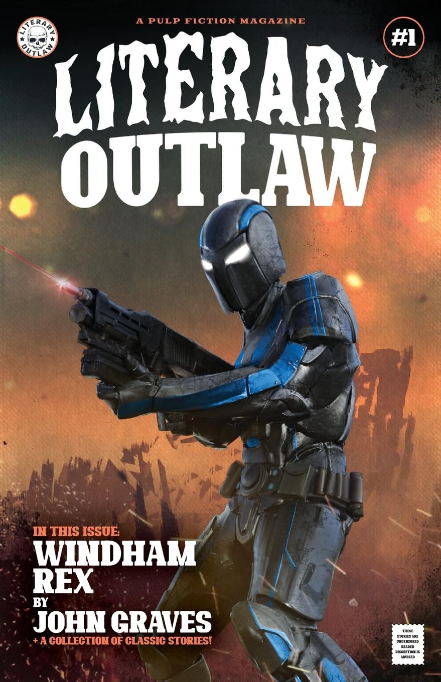 Literary Outlaw #1: Windham Rex