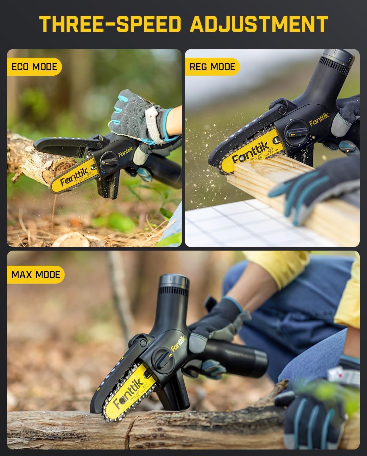 Fanttik TurboLite W10 APEX Mini Chainsaw being used in ECO, REG, and MAX modes for different cutting tasks.