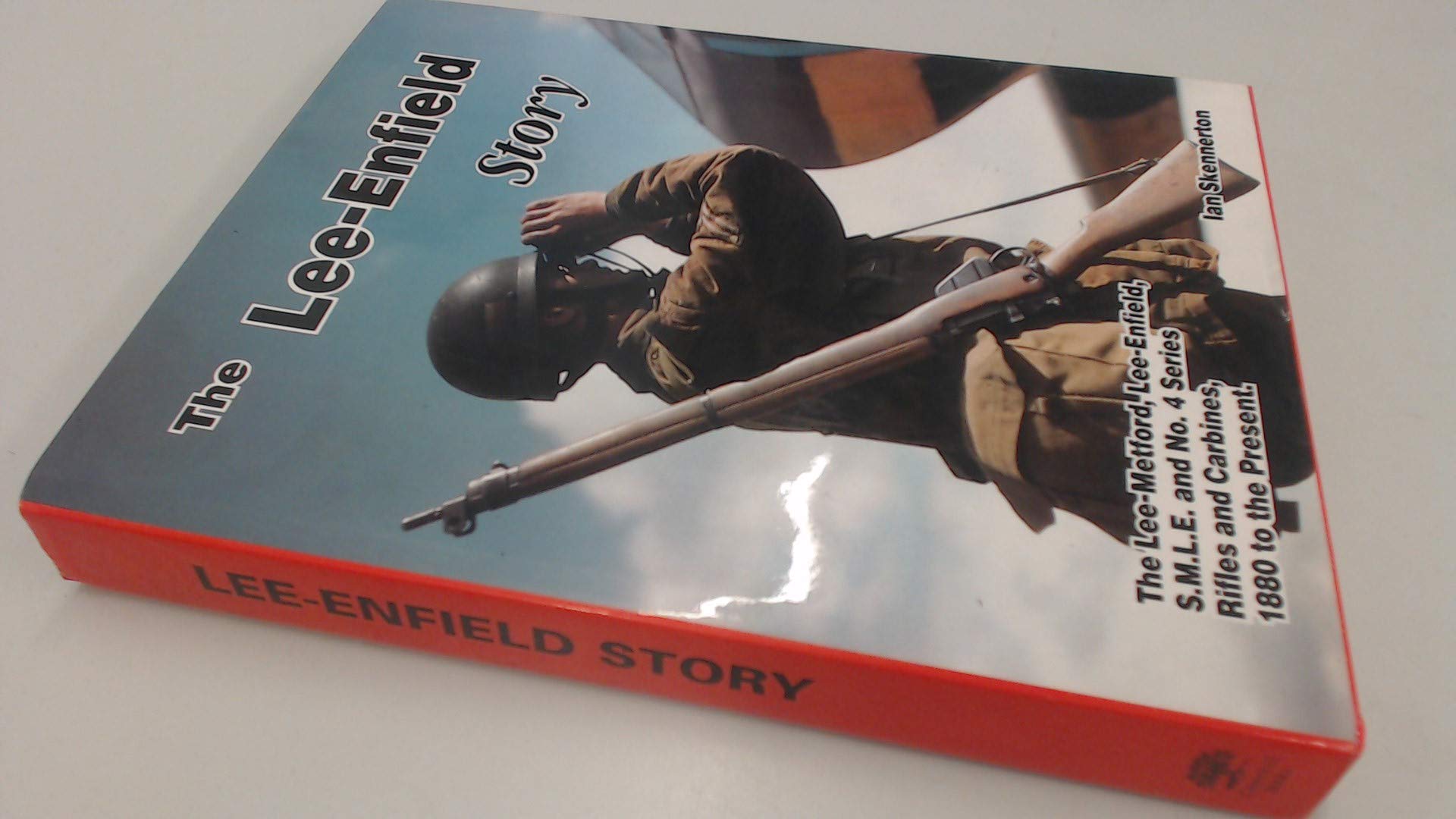 Lee-Enfield Story　Ian D. Skennerton 71lPct6qzwL.jpg
