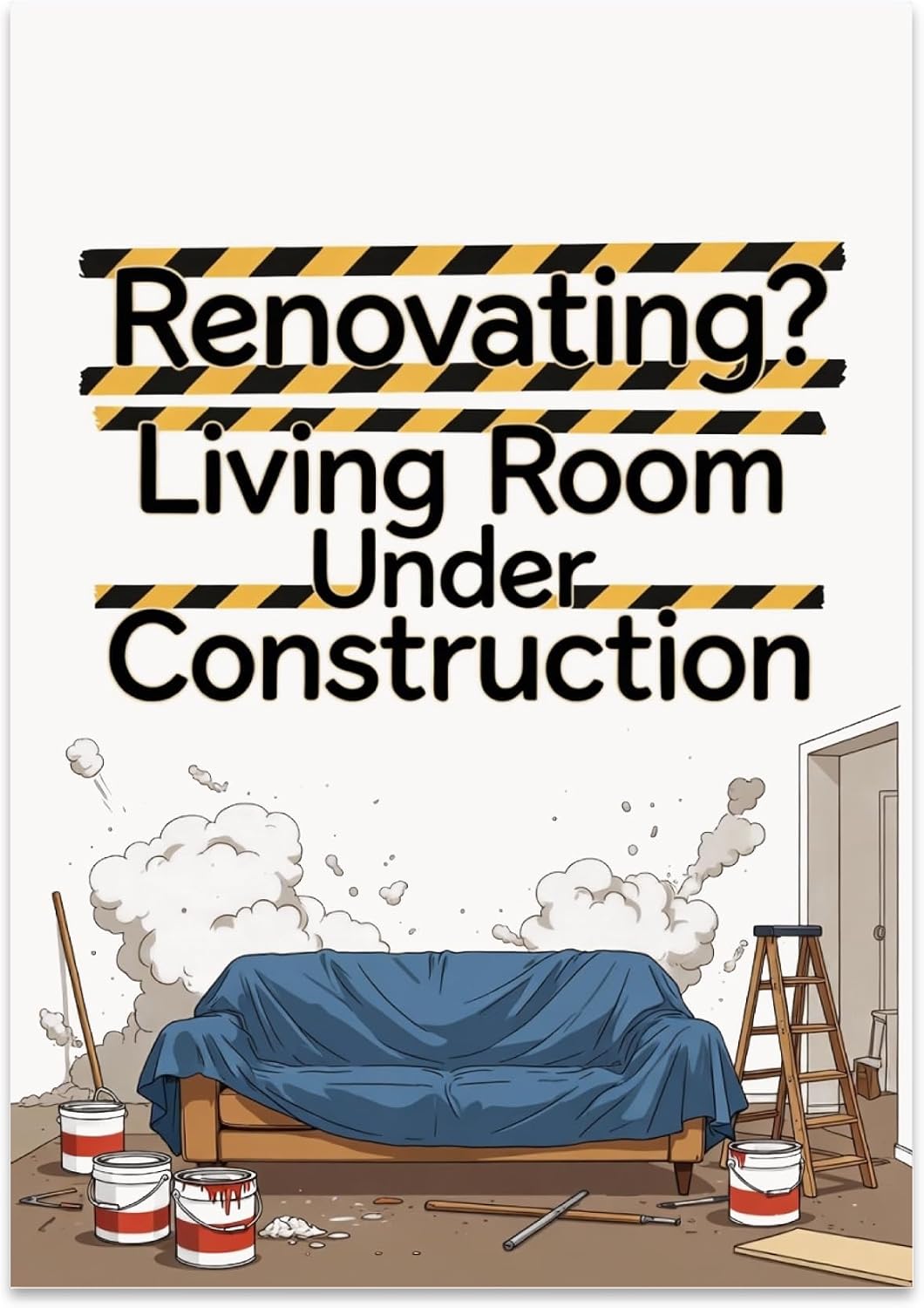 Home Renovation Poster Print - Living Room Under Construction - 13x19 - Modern Decor