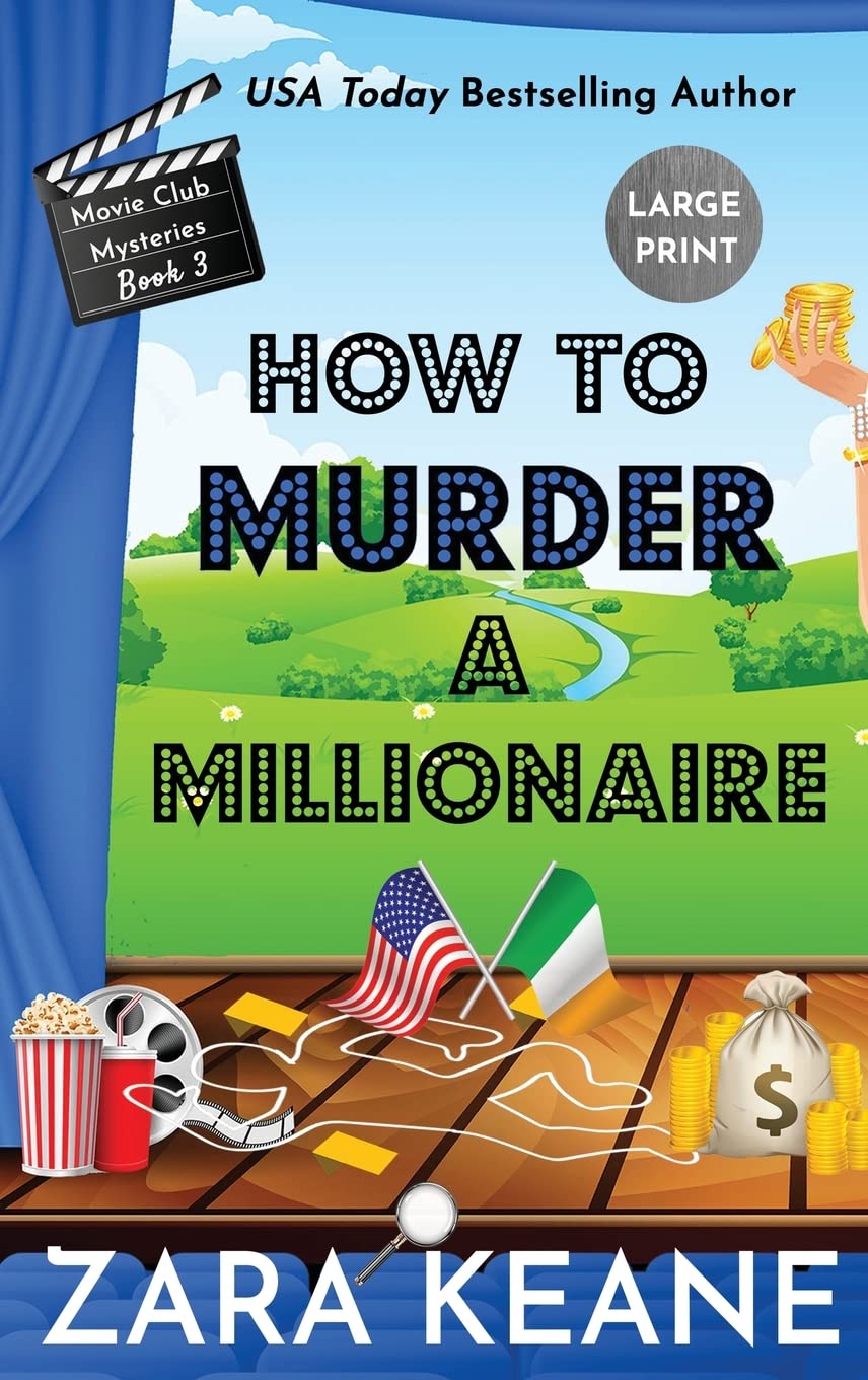 How to Murder a Millionaire (Movie Club Mysteries, Book 3): Large Print Edition (3)