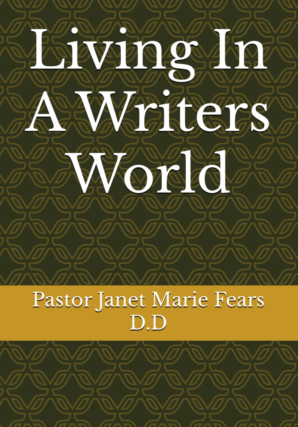 Living In A Writers World