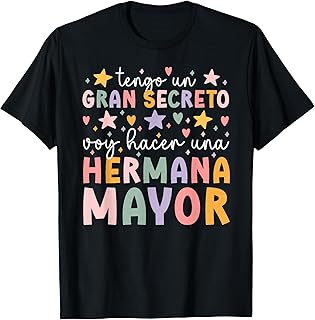 Voy Hacer UNA Hermana Mayor Promovida A Hermana Mayor T-Shirt