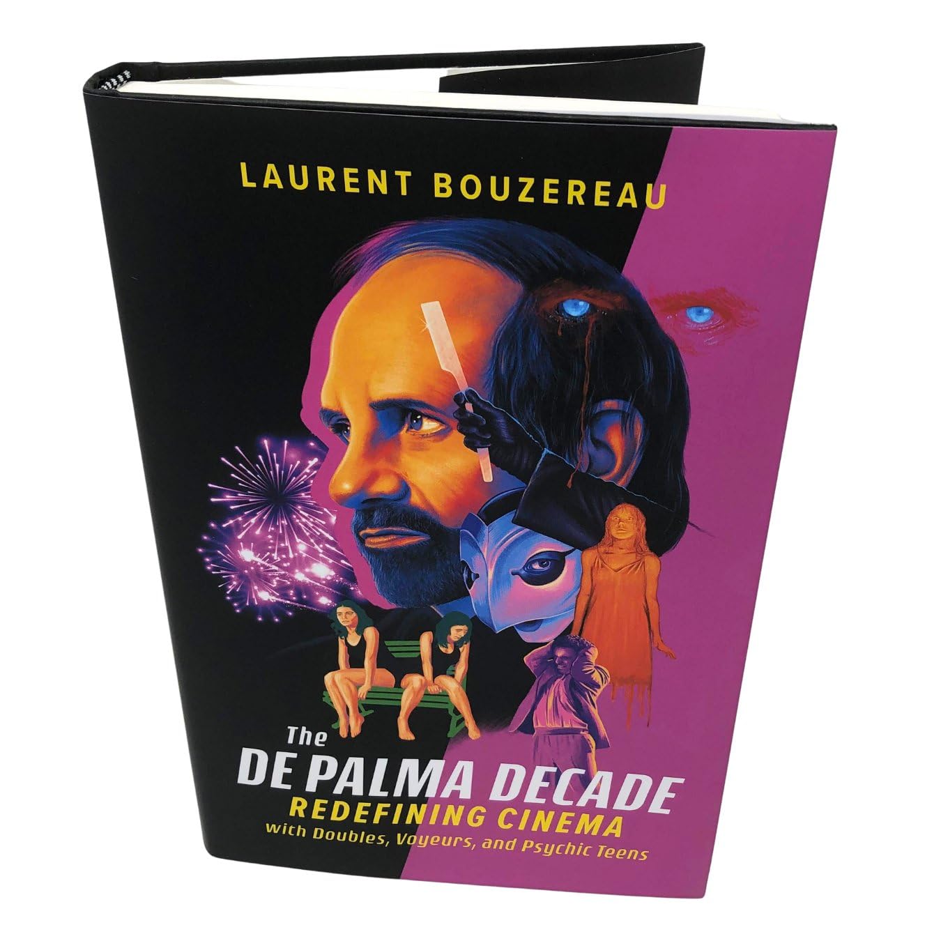 The De Palma Decade : Redefining Cinema With Doubles, Voyeurs, and Psychic Teens