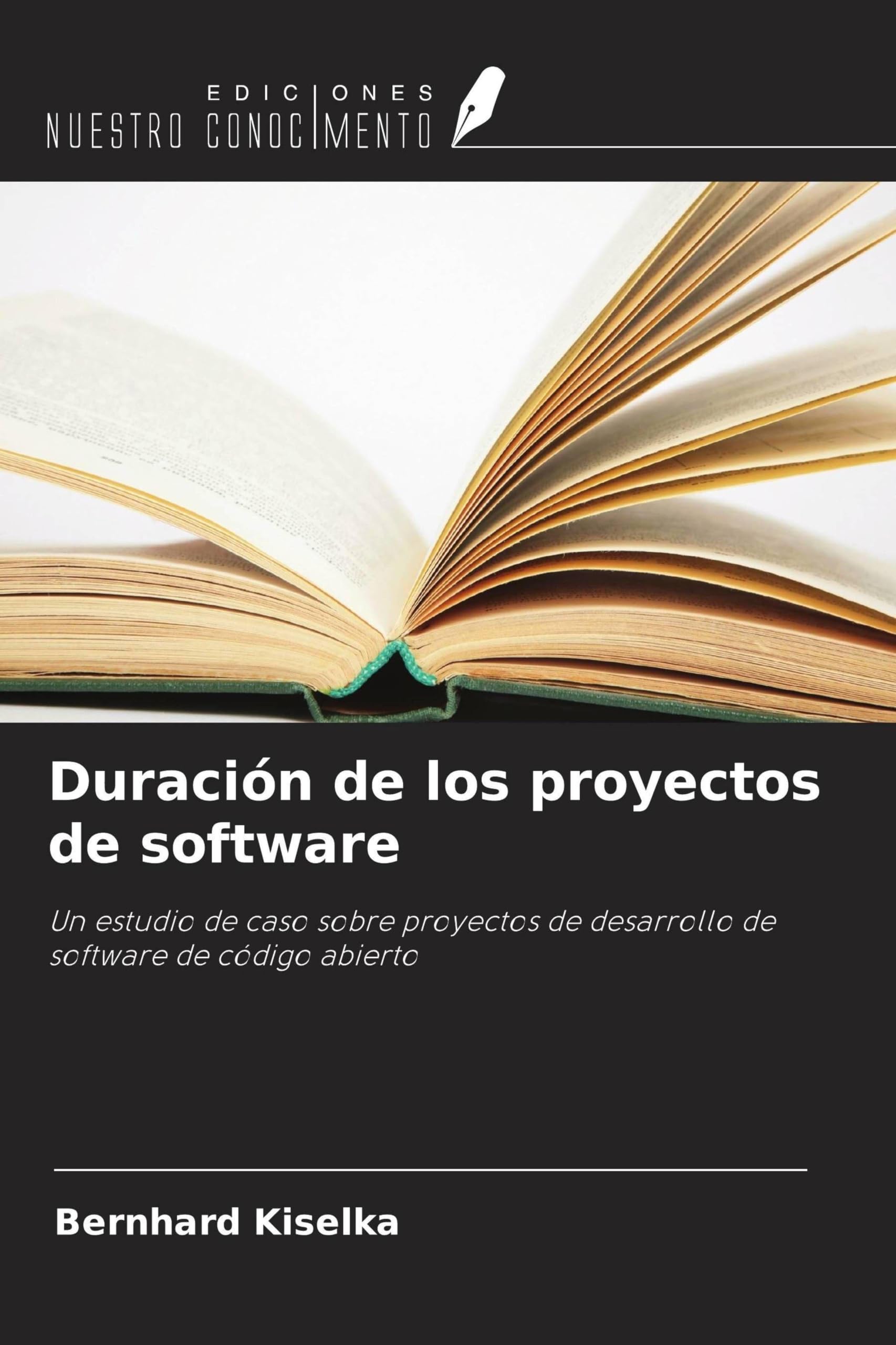 Duración de los proyectos de software: Un estudio de caso sobre proyectos de desarrollo de software de código abierto