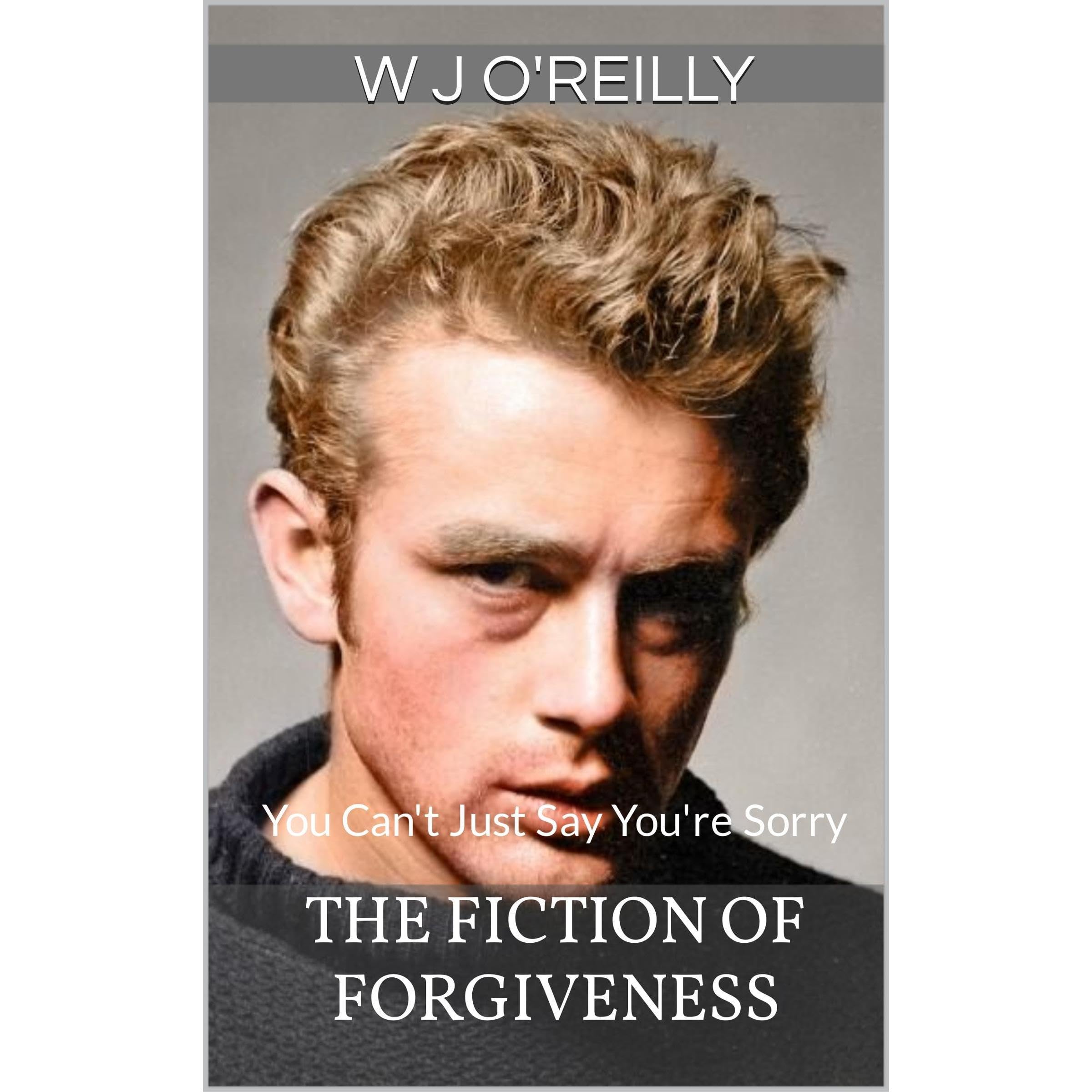 The Fiction of Forgiveness