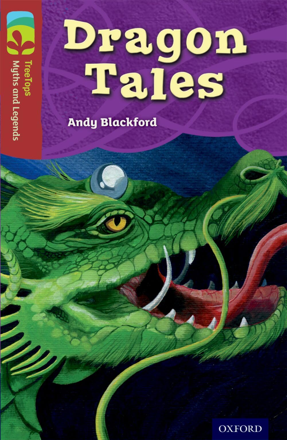 洋書 TreeTops Myths and Legends Level 15 Oxford Reading Tree TreeTops Myths and Legends: Level 15: Dragon