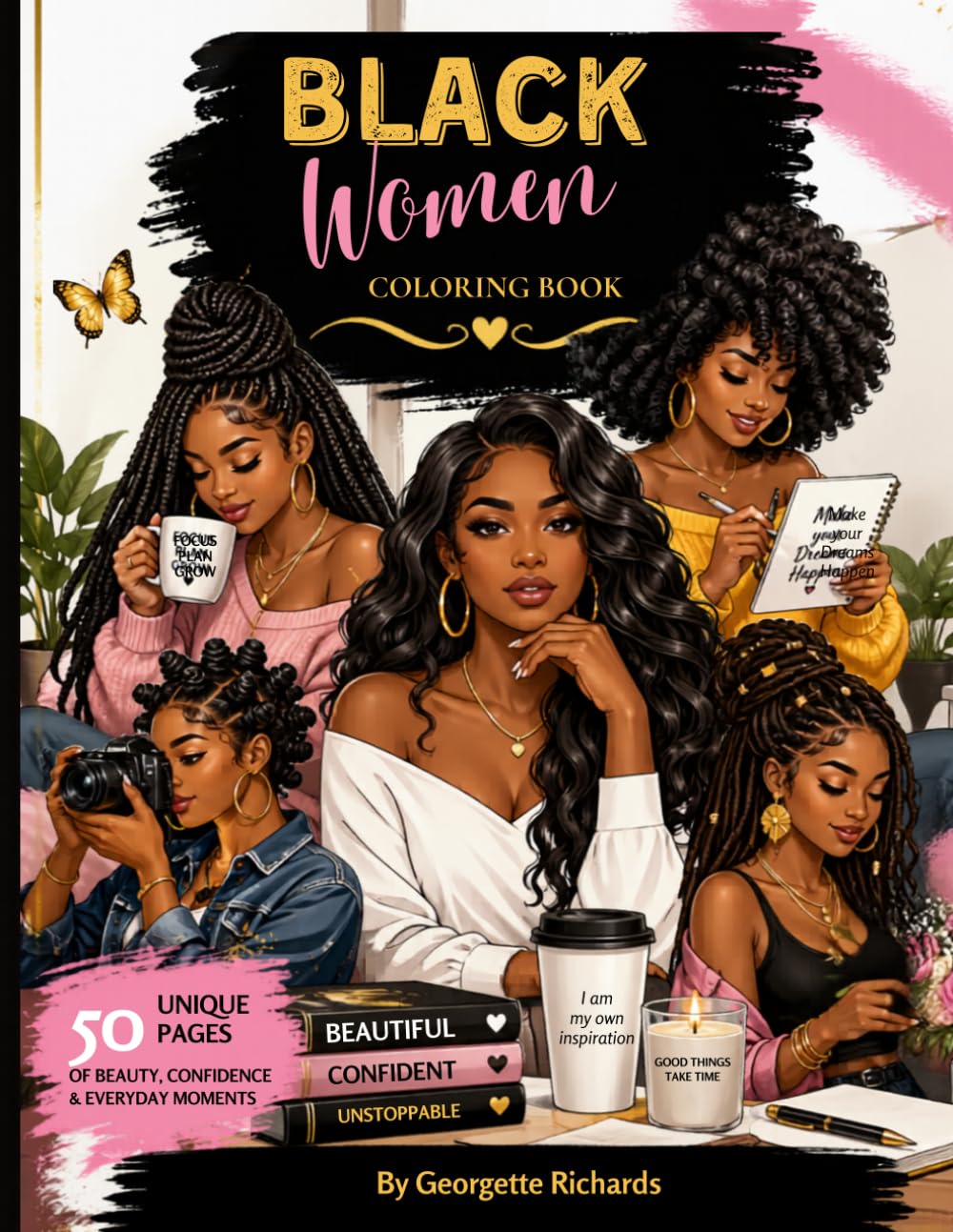 Black Women Coloring Book: Beautiful, Confident & Stylish Black Women in Everyday Life to Color and Celebrate