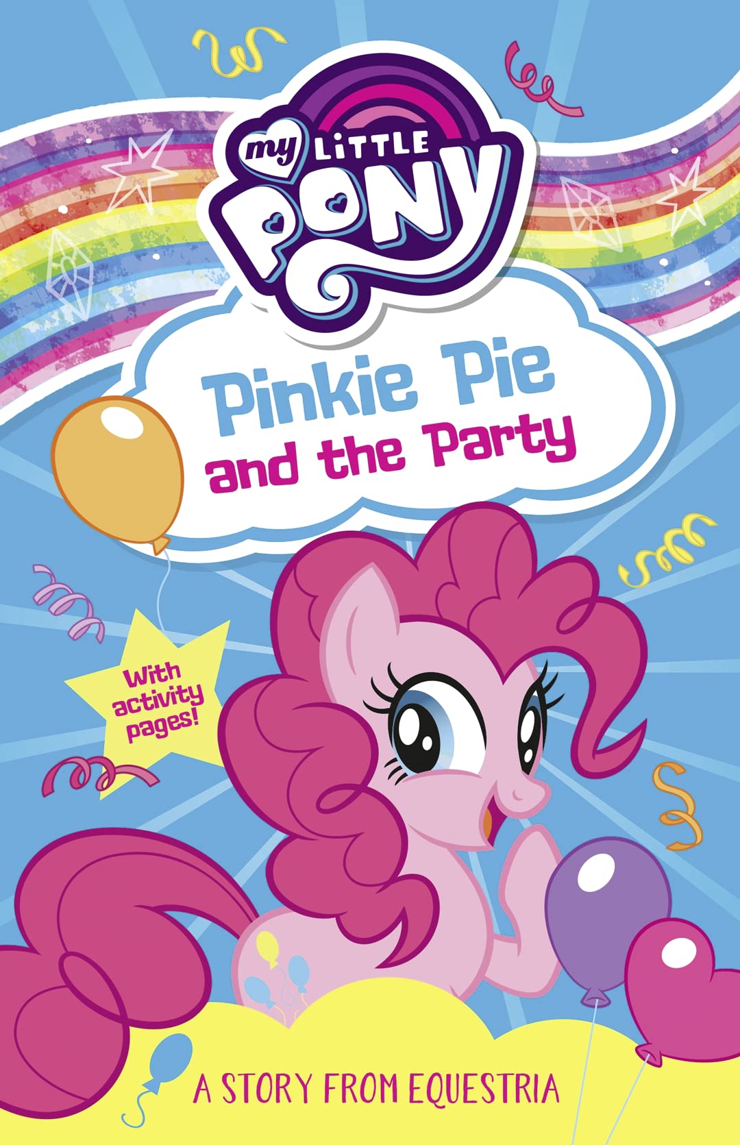 My Little Pony: Pinkie Pie and the Party Paperback – 1 March 2020
