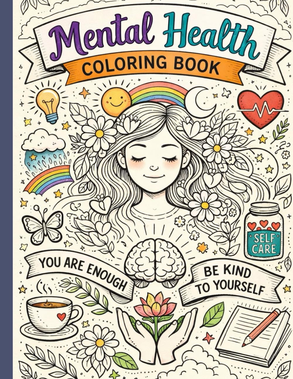 Mental Health Coloring Book: A Mental Health Coloring Book to Reduce Stress and Anxiety