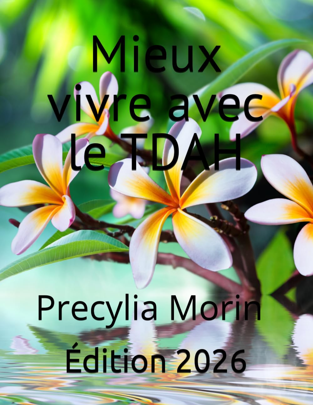 Mieux vivre avec le TDAH