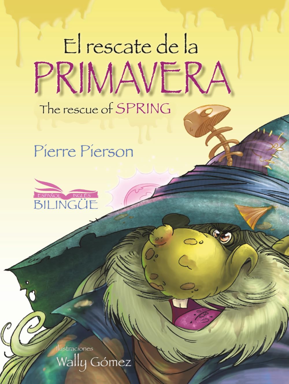 El rescate de la primavera: Edición bilingüe Español–Inglés