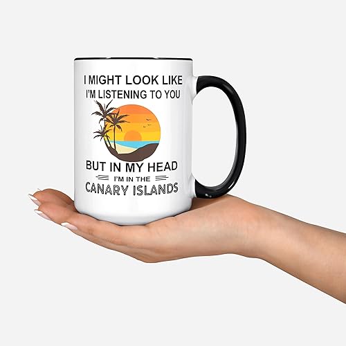 Miniatura 3 de Taza de café con texto en inglés "I Might Look Like I'm Listening To You But In My Head I'm In The Canary Islands Lover