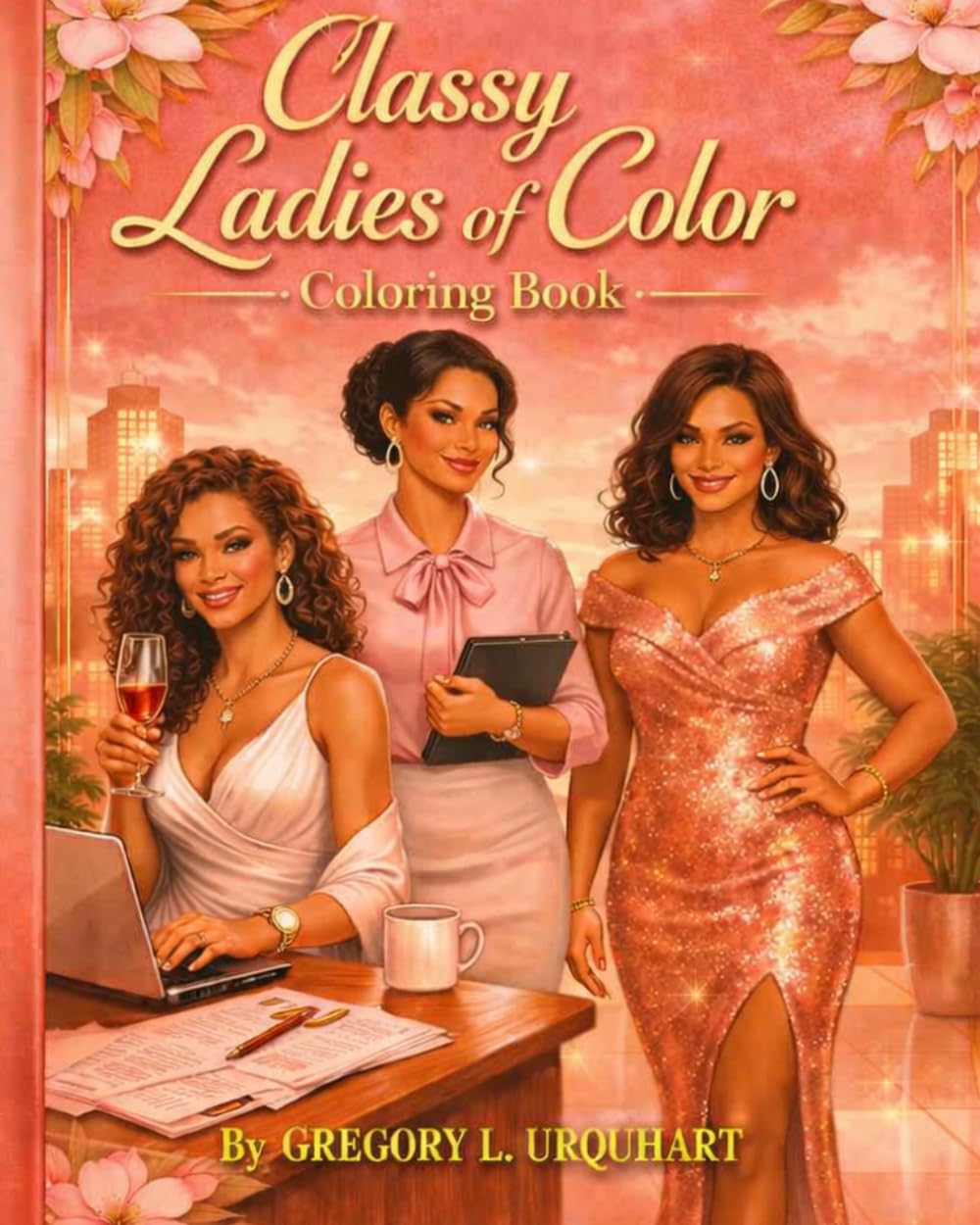 CLASSY LADIES OF COLOR: COLORING BOOK