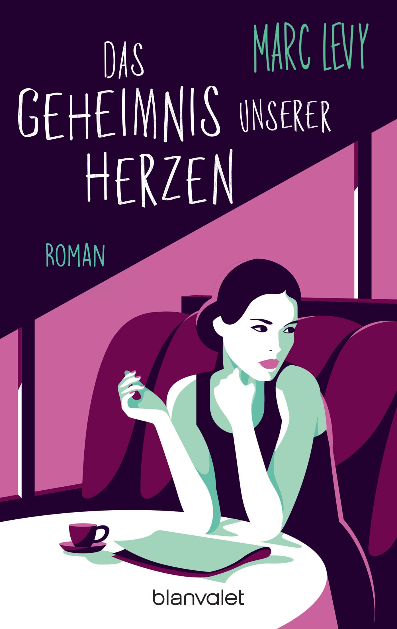 Das Geheimnis unserer Herzen: Roman