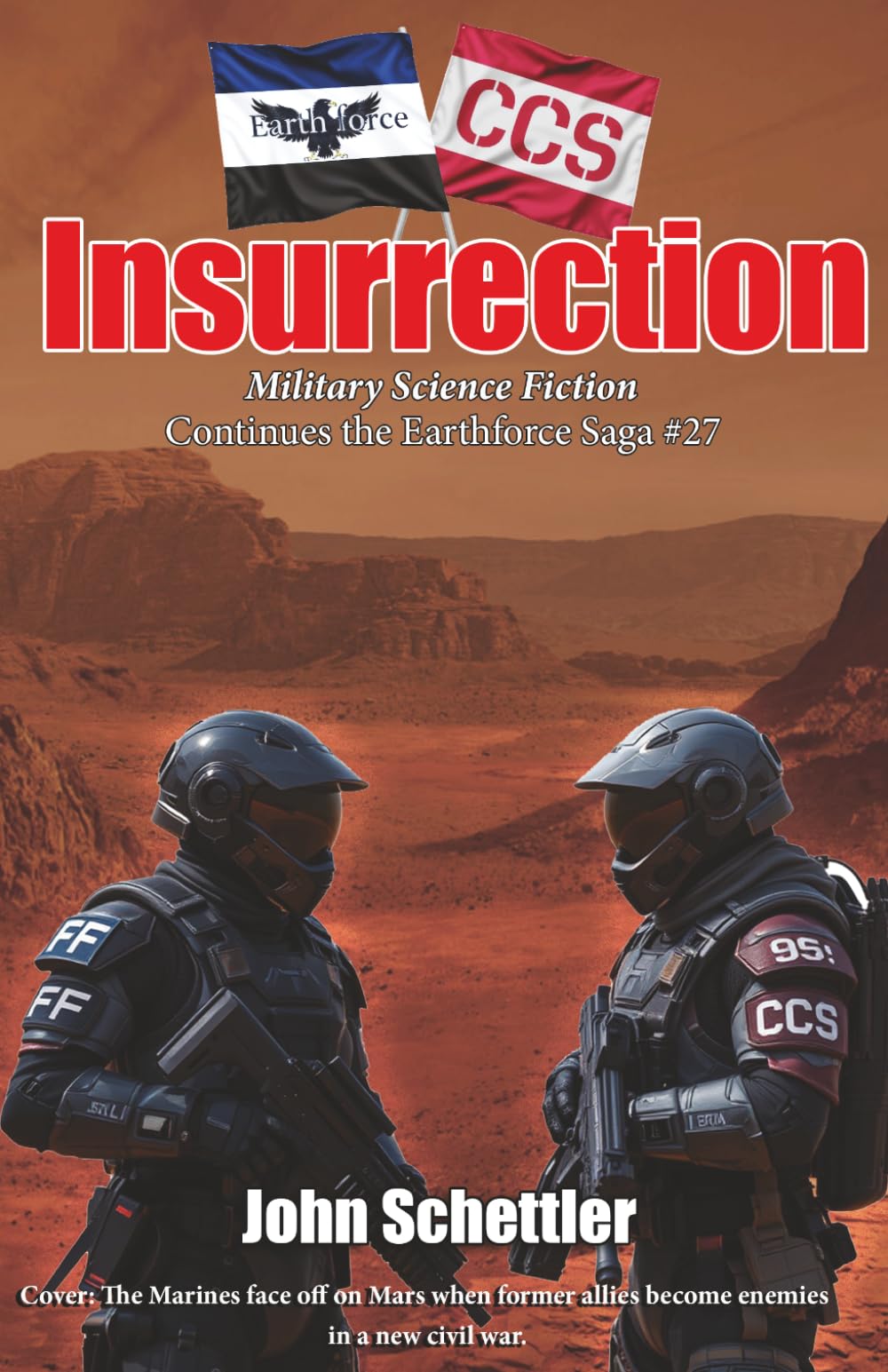 Insurrection: Earthforce Saga #27