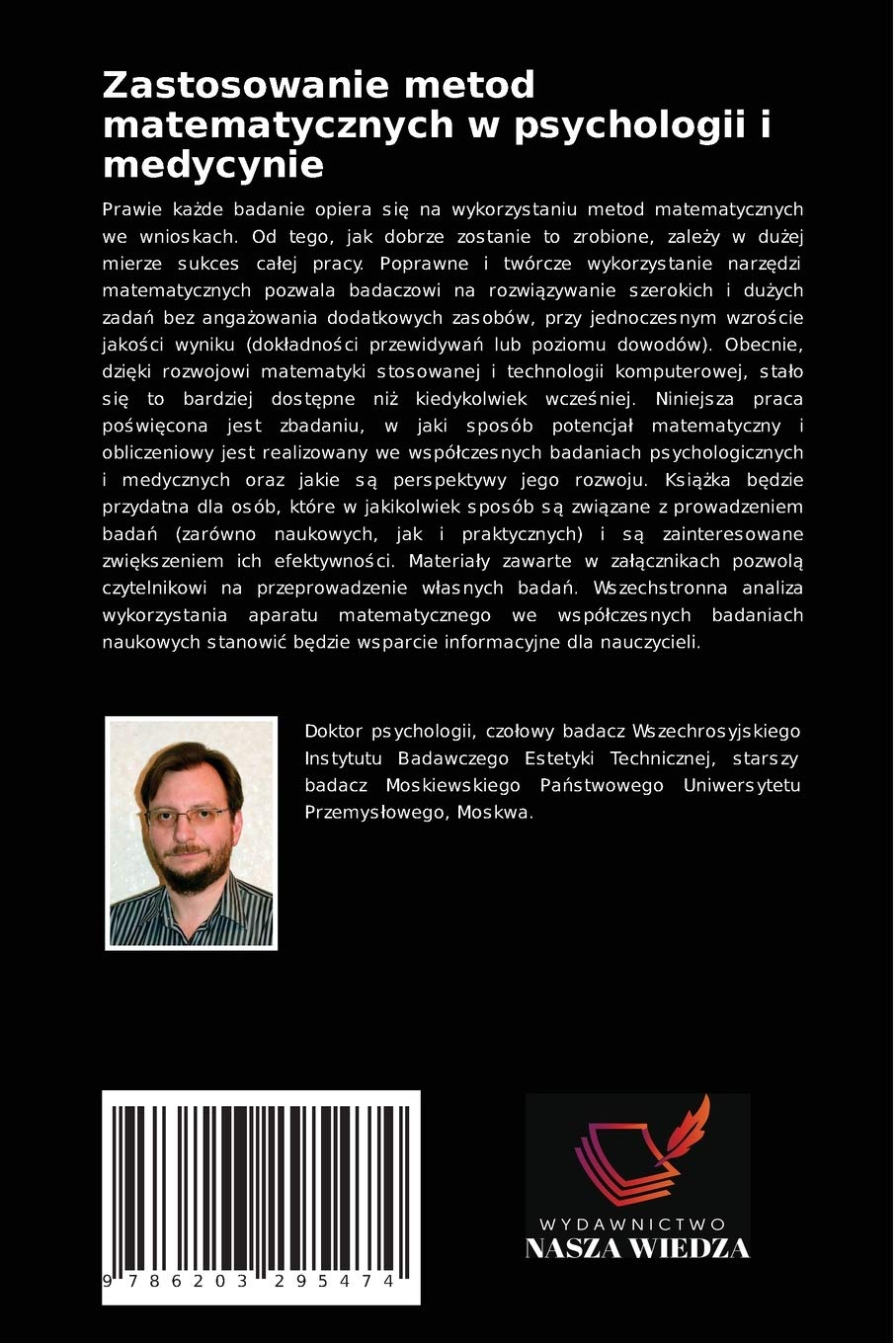 Zastosowanie metod matematycznych w psychologii i medycynie: Przegl¿d bada¿ naukowych: technologia i wyniki