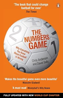 The Numbers Game Why Everything You Know About Football is Wrong