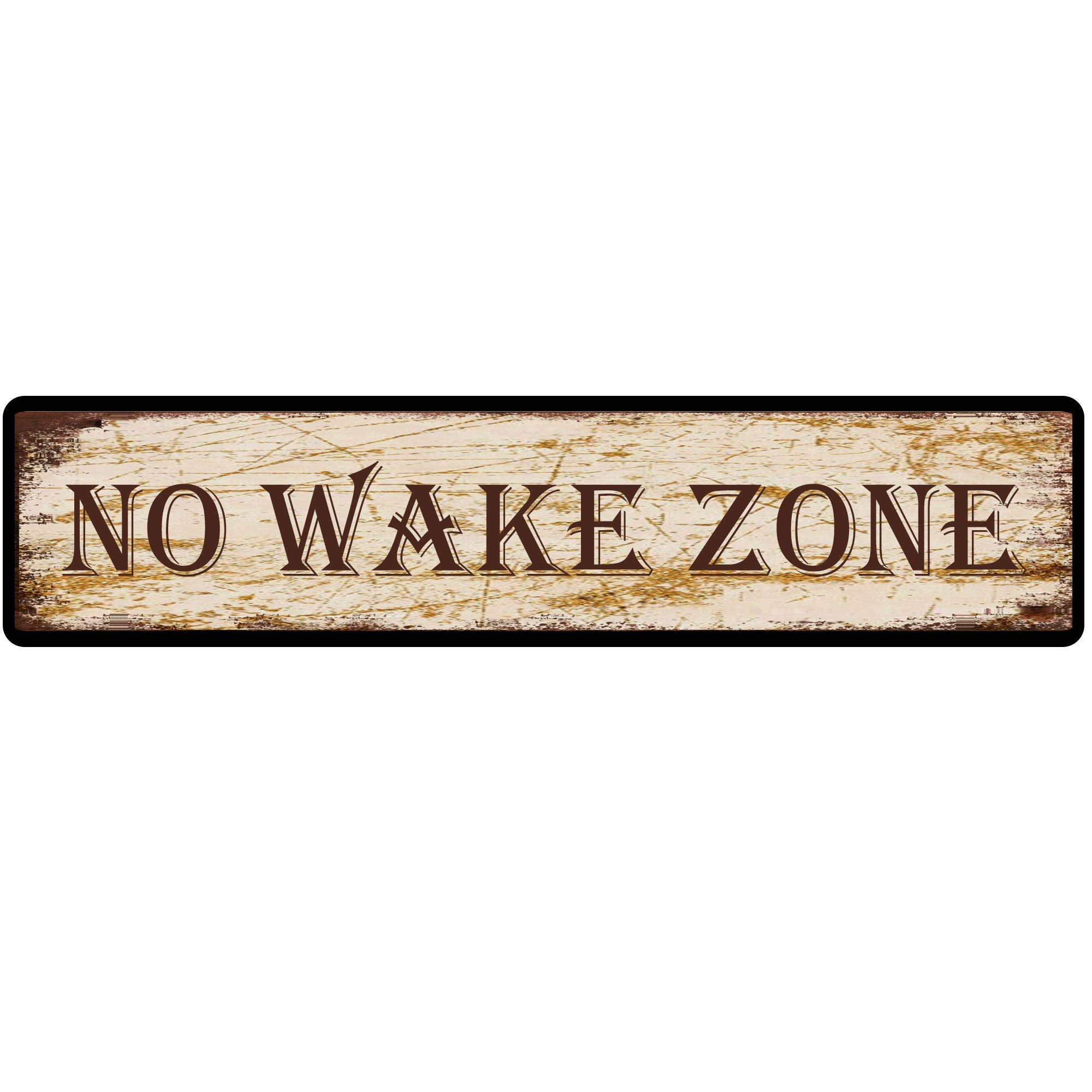 Vintage Metal Sign - No Wake Zone,Retro Tin Art Plaque,Aluminum Metal Sign for Bedroom,Kitchen,Garden,Wall,Pub,Club,Coffee Hanging Decor - 4x16 Inch