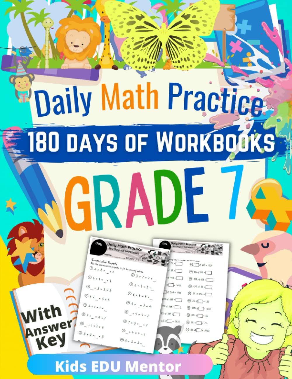 Daily Math Practice Workbook Grade 7 : 180 Days of Math for Schools and Homes: Percent, Fractions, Solving Equations, Statistics, Expressions, Area, ... Surface Area, Circumference and More, 225 pgs
