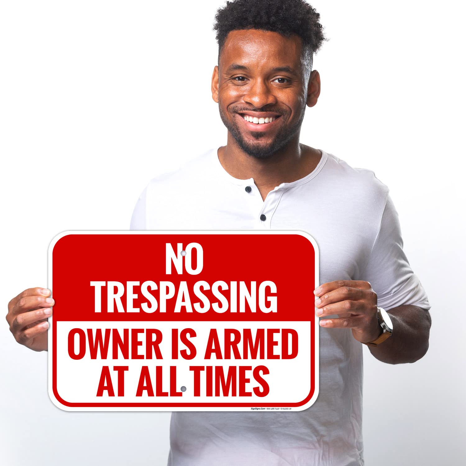No Trespassing Owner is Armed at All Times Sign, 12x18 Inches, Rust Free .063 Aluminum, Fade Resistant, Made in USA