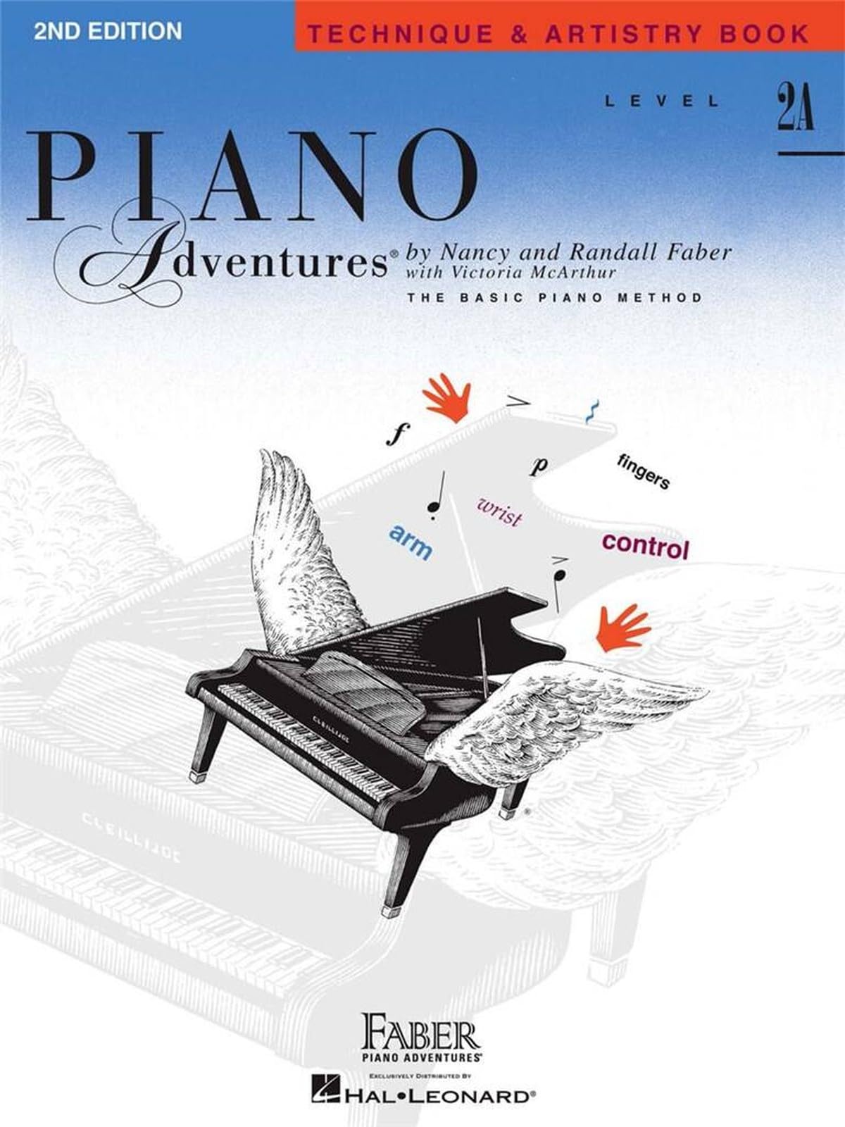 Faber Piano Adventures - Level 2A Technique and Artistry Book - 2nd Edition | Beginner Piano Method for Students and Teachers with Technical Exercises | Expressive Playing and Practice Support