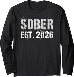 Funny Sober Est 2026 0 Days Drinking Team Sarcasm Joke Crew Long Sleeve T-Shirt