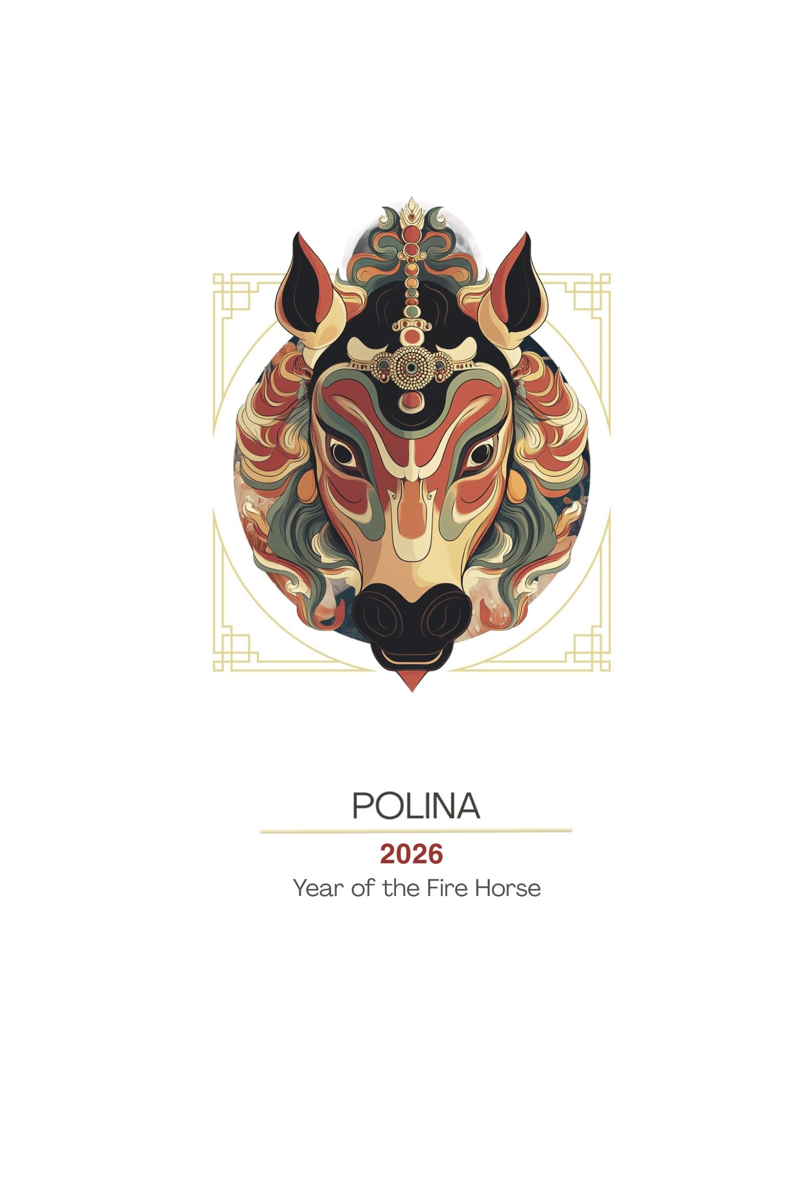 2026 : Year of the Fire Horse