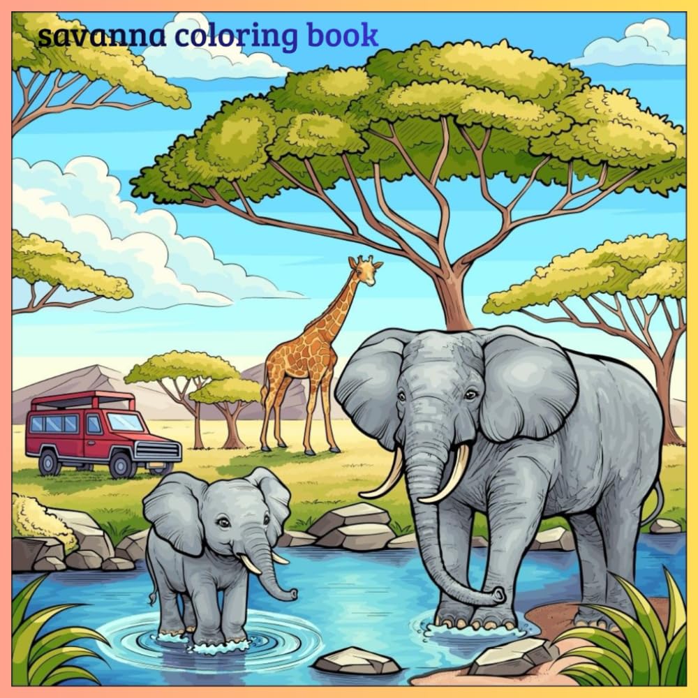 savanna coloring books: Educational savanna coloring pages for children aged 3-12
