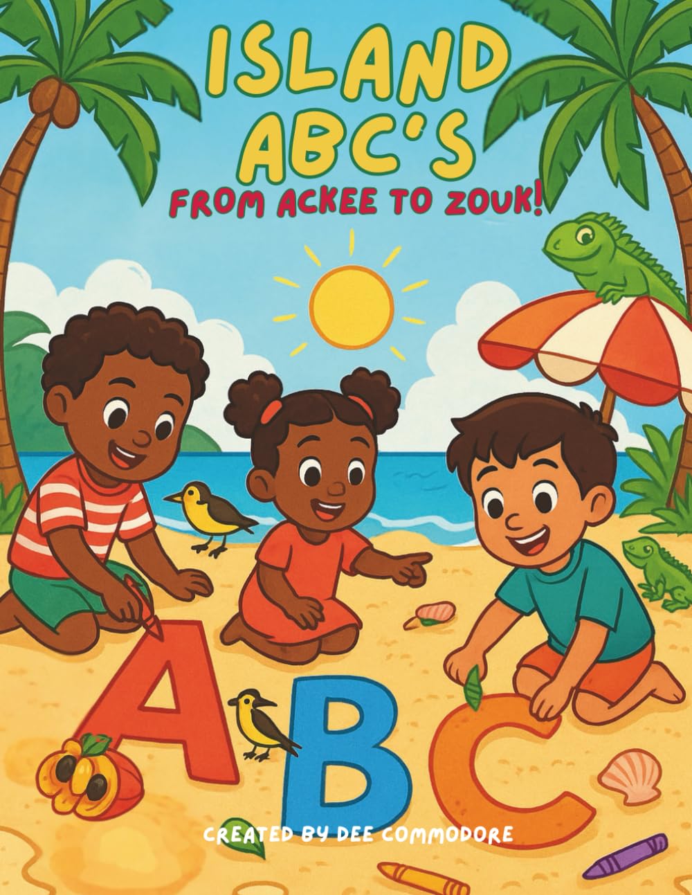 Island ABC Coloring Book: From Ackee to Zouk (Caribbean Island ABCs Coloring Book)