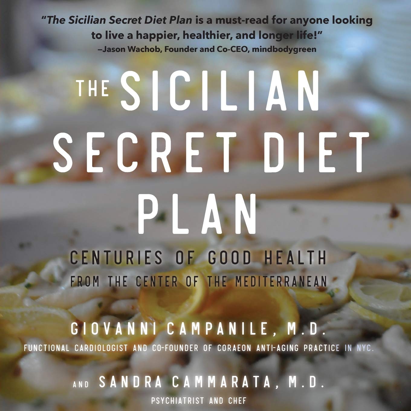 Giovanni CampanileThe Sicilian Secret Diet Plan