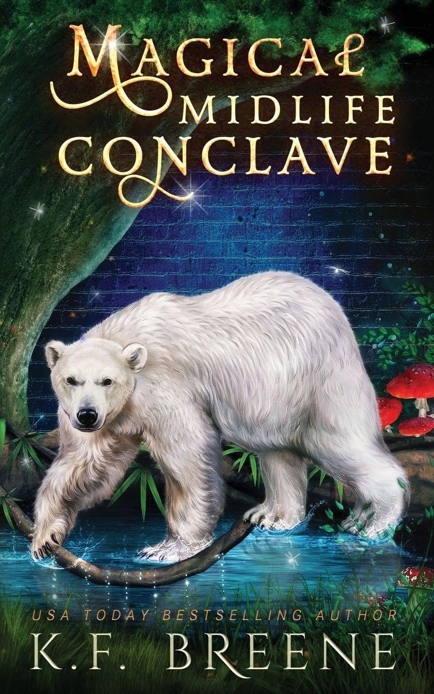 Magical Midlife Conclave: 13 (Leveling Up)
